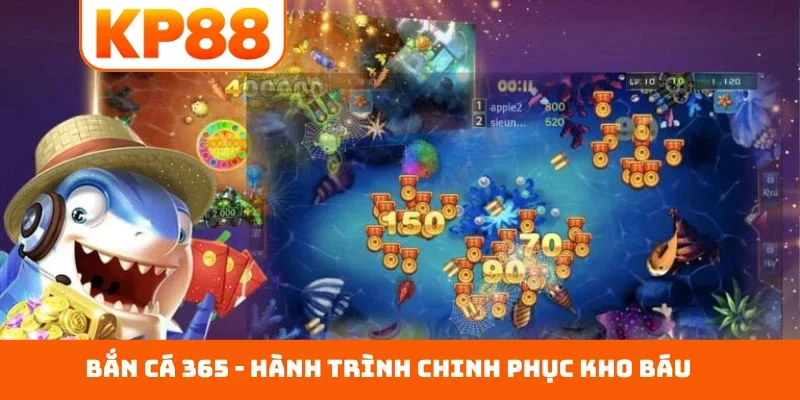 Bắn cá 365