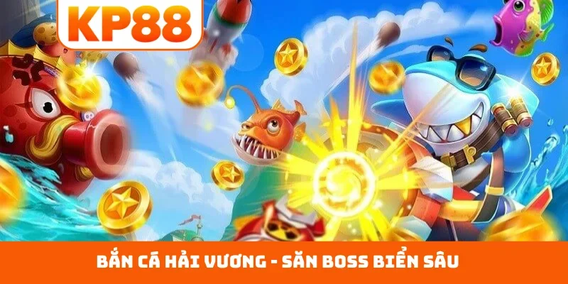 Bắn cá Hải Vương