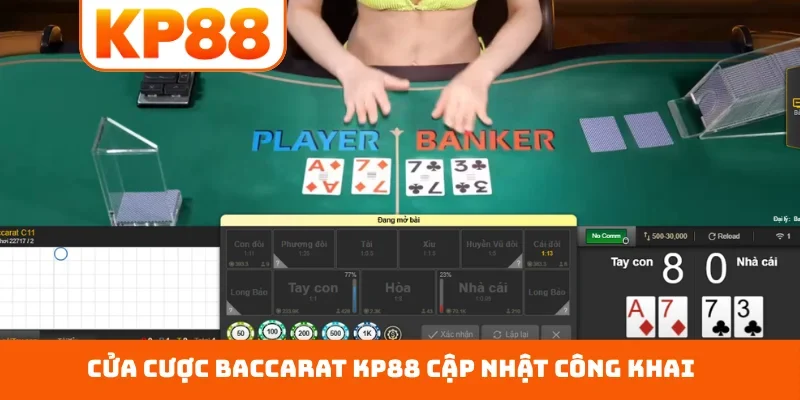 Cửa cược Baccarat KP88 cập nhật công khai
