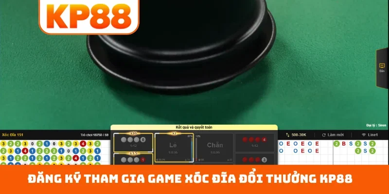 Đăng ký tham gia game xóc đĩa đổi thưởng KP88